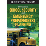 Proactive School Security and Emergency Preparedness Planning