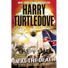 In at the Death (Settling Accounts, Book Four)