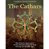 The Cathars: The History and Legacy of the Gnostic Christian Sect During the Middle Ages