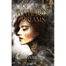 Of Withering Dreams: A Dark Fantasy Romance (Fate of the Embered Book 1)