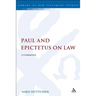 Paul and Epictetus on Law: A Comparison