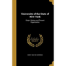 University of the State of New York: Origin, History and Present Organization