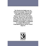 The World in the Middle Ages: An Historical Geography, With Accounts of the origin and Development, the institutions and Literatures, the Manners and