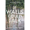 If Walls Could Talk