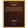 The History of Ancient America Anterior to the Time of Columbus; Proving the Identity of the Aborigines With the Tyrians and Israelites and the Introd