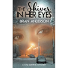 The Shiver in Her Eyes