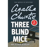 Three Blind Mice and Other Stories