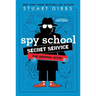 Spy School Secret Service the Graphic Novel