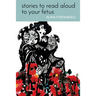 Stories to Read Aloud to Your Fetus