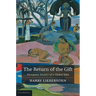 The Return of the Gift: European History of a Global Idea