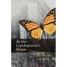 At the Lepidopterist's House
