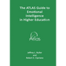 The ATLAS Guide to Emotional Intelligence in Higher Education