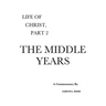 The Middle Years: A Critical and Exegetical Commentary