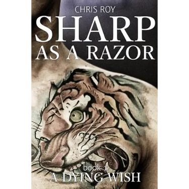 Sharp as a Razor: A Dying Wish