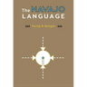 The Navajo Language: The Elements Of Navajo Grammar With A Dictionary In Two Parts Containing Basic Vocabularies Of Navajo And English
