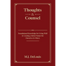 Thoughts & Counsel: Foundational Knowledge for Living Well & Creating a Better Future for Ourselves & Others