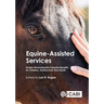 Equine-Assisted Services: Studies Illustrating the Potential Benefits for Children, Adolescents and Adults