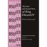 The First and Second Parts of King Edward IV: Thomas Heywood