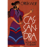 Cassandra: A Novel and Four Essays