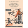 The Magic Ginseng Tree: A Story in Simplified Chinese and Pinyin, 1200 Word Vocabulary Level