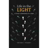 Life in the Light: A Study Companion to 1 John