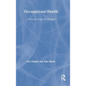 Occupational Health: A Practical Guide for Managers