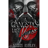 A Gangsta's Last Kiss: An Urban Romance Standalone