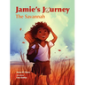 Jamie's Journey: The Savannah
