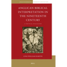 Anglican Biblical Interpretation in the Nineteenth Century: A Critical Evaluation