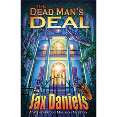 The Dead Man's Deal: A Witherspoon Mansion Mystery
