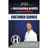 The JFDI Way To Increasing Profits Through Outstanding Customer Service