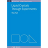 Liquid Crystals through Experiments