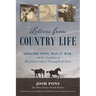 Letters from Country Life: Adolphe Pons, Man O' War, and the Founding of Maryland's Oldest Thoroughbred Farm