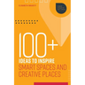 100+ Ideas to Inspire Smart Spaces and Creative Places