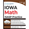 4th Grade Math Practice Workbook and Full-length Online Assessments: ISASP Study Guide