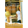 Giving Up Grace: A Spiritual Rebranding of the Soul