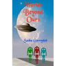 Worlds Beyond Ours