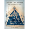 Valentine T. McGillycuddy: Army Surgeon, Agent to the Sioux