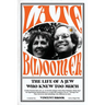 Late B(l)oomer: The Life of a Jew Who Knew Too Much