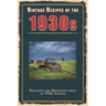 Vintage Recipes of the 1930s: Resilience and Resourcefulness in 1930s Cooking