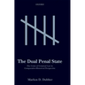 The Dual Penal State: The Crisis of Criminal Law in Comparative-Historical Perspective