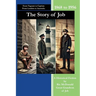 The Story of Job: The story of the life of Job Augustus Symonds