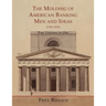 The Molding of American Banking: Men and Ideas [1781-1910]. Two Volumes