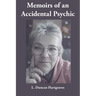 Memoirs of an Accidental Psychic