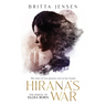 Hirana's War