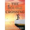 The Double Crossing
