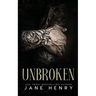 Unbroken: A Dark Mafia Single Dad Romance