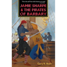 Jamie Sharpe and the Pirates of Barbary