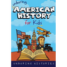 Unboring American History for Kids