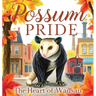 Possum Pride: The Heart of Walsau